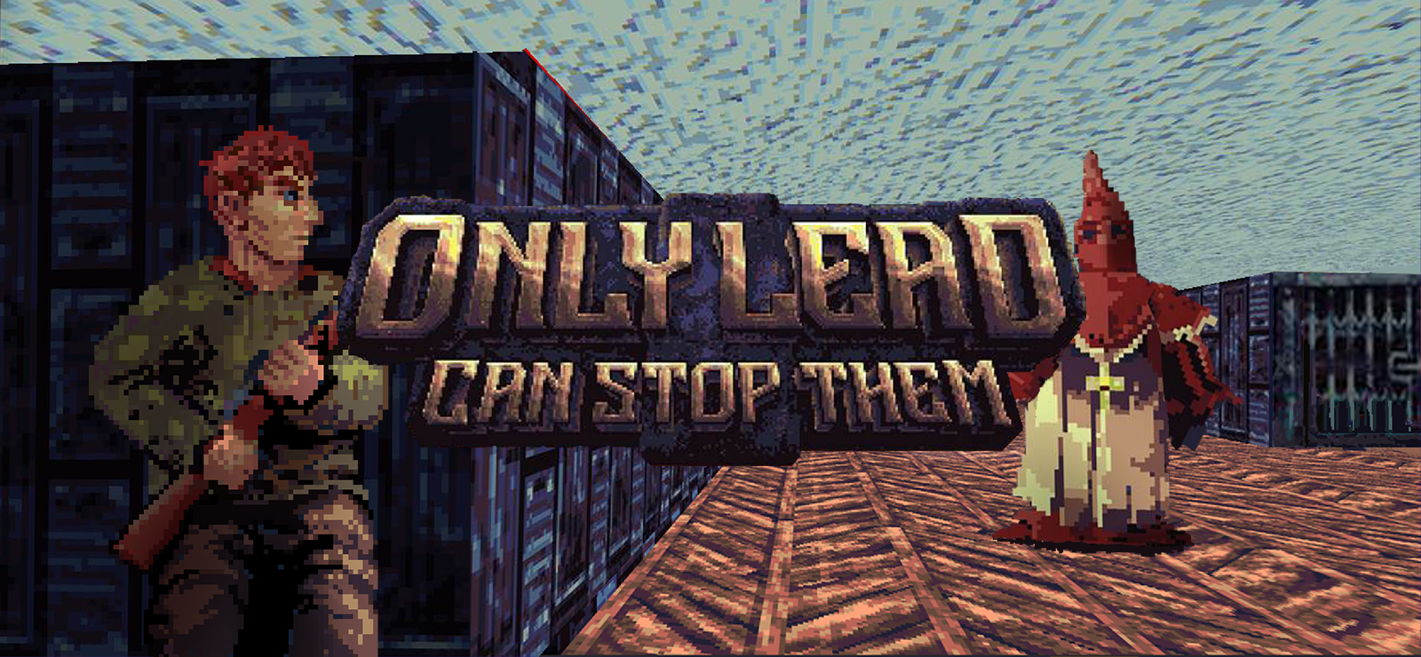 Cover art for Only Lead Can Stop Them